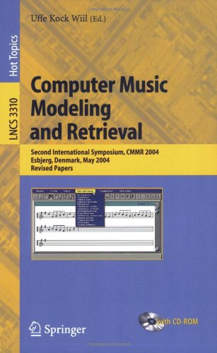 Computer Music Modeling And Retrieval Second International Symposium Cmmr 2004 Esbjerg Denmark May 2629 2004 Revised Papers 1st Edition Elaine Chew