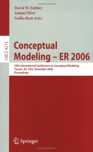 Conceptual Modeling Er 2006 25th International Conference On Conceptual Modeling Tucson Az Usa November 69 2006 Proceedings 1st Edition Peter P Chen Auth