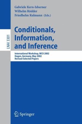 Conditionals Information And Inference International Workshop Wcii 2002 Hagen Germany May 1315 2002 Revised Selected Papers 1st Edition Ernest W Adams Auth