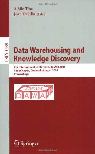 Data Warehousing And Knowledge Discovery 7th International Conference Dawak 2005 Copenhagen Denmark August 2226 2005 Proceedings 1st Edition Johann Eder