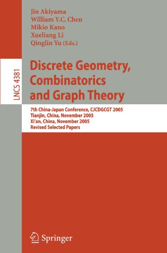 Discrete Geometry Combinatorics And Graph Theory 7th Chinajapan Conference Cjcdgcgt 2005 Tianjin China November 1820 2005 Xian China November 2224 2005 Revised Selected Papers 1st Edition Jin Akiyama