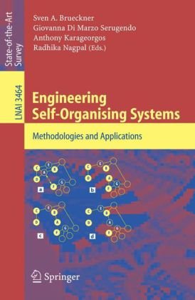 Engineering Selforganising Systems Methodologies And Applications 1st Edition Tom De Wolf