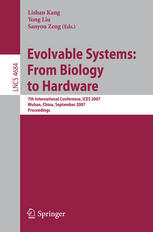 Evolvable Systems From Biology To Hardware 7th International Conference Ices 2007 Wuhan China September 2123 2007 Proceedings 1st Edition Kyrre Glette