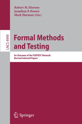 Formal Methods And Testing An Outcome Of The Fortest Network Revised Selected Papers 1st Edition Jan Tretmans Auth