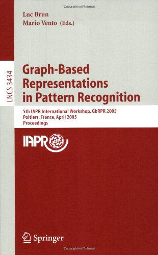 Graphbased Representations In Pattern Recognition 5th Iapr International Workshop Gbrpr 2005 Poitiers France April 1113 2005 Proceedings 1st Edition Alain Bretto