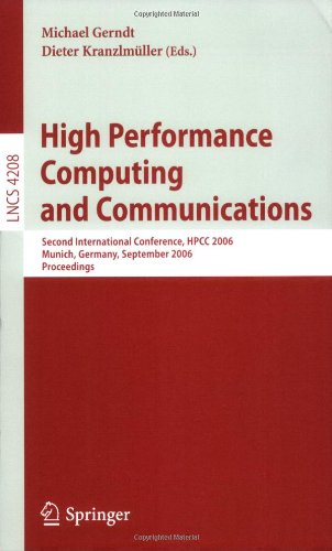 High Performance Computing And Communications Second International Conference Hpcc 2006 Munich Germany September 1315 2006 Proceedings 1st Edition Paola Belardini