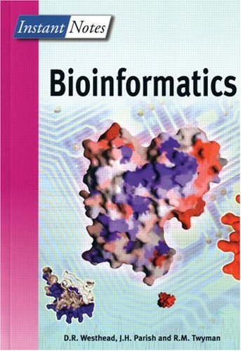 Instant Notes In Bioinformatics 1st Edition Dr Westhead J H Parish