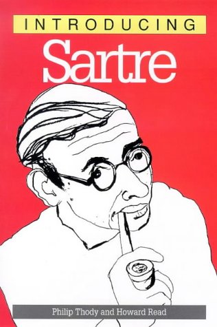 Introducing Sartre 2nd Philip Thody Howard Read