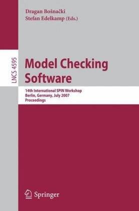 Model Checking Software 14th International Spin Workshop Berlin Germany July 13 2007 Proceedings 1st Edition Dennis Dams Auth