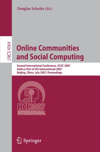Online Communities And Social Computing Second International Conference Ocsc 2007 Held As Part Of Hci International 2007 Beijing China July 2227 2007 Proceedings 1st Edition Ilse Bakx Auth