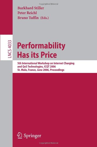 Performability Has Its Price 5th International Workshop On Internet Charging And Qos Technologies Icqt 2006 St Malo France June 27 2006 Proceedings 1st Edition Peter Key Auth
