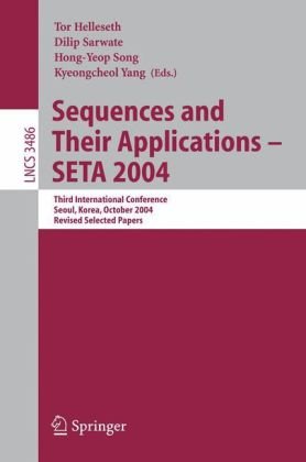 Sequences And Their Applications Seta 2004 Third International Conference Seoul Korea October 2428 2004 Revised Selected Papers 1st Edition Hans Dobbertin