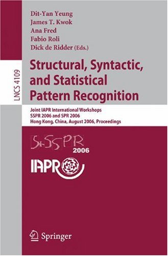Structural Syntactic And Statistical Pattern Recognition Joint Iapr International Workshops Sspr 2006 And Spr 2006 Hong Kong China August 1719 2006 Proceedings 1st Edition Thorsten Joachims Auth
