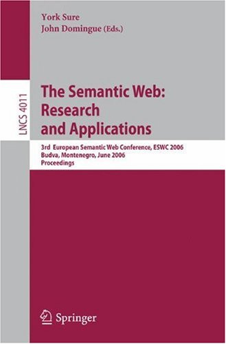 The Semantic Web Research And Applications 3rd European Semantic Web Conference Eswc 2006 Budva Montenegro June 1114 2006 Proceedings 1st Edition Frank Van Harmelen Auth