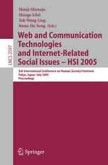 Web And Communication Technologies And Internetrelated Social Issues Hsi 2005 3rd International Conference On Humansocietyinternet Tokyo Japan July 2729 2005 Proceedings 1st Edition Myoungsoo Park