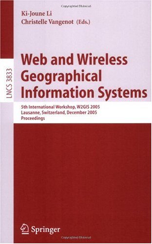 Web And Wireless Geographical Information Systems 5th International Workshop W2gis 2005 Lausanne Switzerland December 1516 2005 Proceedings 1st Edition Jaekwan Yun