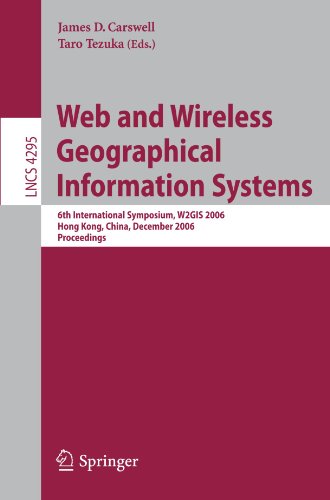 Web And Wireless Geographical Information Systems 6th International Symposium W2gis 2006 Hong Kong China December 45 2006 Proceedings 1st Edition Michael Grossniklaus