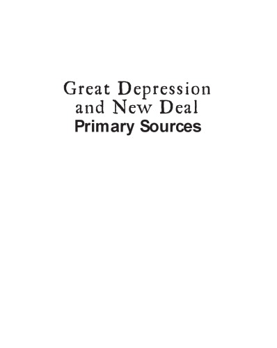 Great Depression And New Deal Primary Sources Hanes Sm Hanes Rc