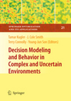 Decision Modeling And Behavior In Complex And Uncertain Environments 1st Edition Robert T Clemen Auth