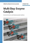 Multistep Enzyme Catalysis Biotransformations And Chemoenzymatic Synthesis 1 Edition Eduardo Garciajunceda Editor
