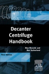 Decanter Centrifuge Handbook 1st Edition Records A Editor
