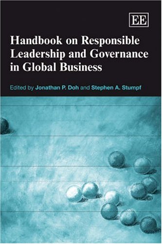 Handbook On Responsible Leadership And Governance In Global Business 1st Edition Jonathan P Doh