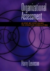 Organizational Assessment A Stepbystep Guide To Effective Consulting Levinson H