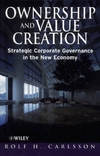 Ownership And Value Creation Strategic Corporate Governance In The New Economy Carlsson Rh
