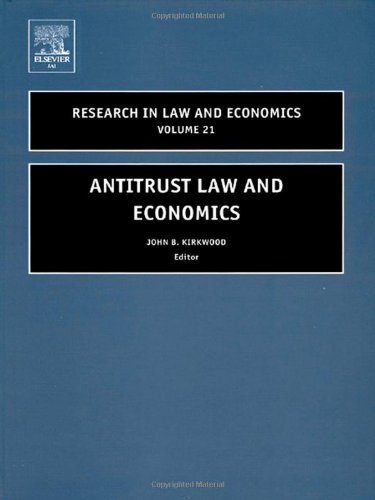 Antitrust Law And Economics Volume 21 1st Edition John B Kirkwood