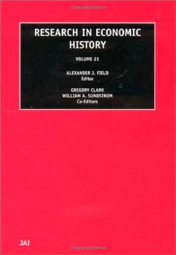 Research In Economic History Volume 21 Aj Field G Clark W Sundstrom