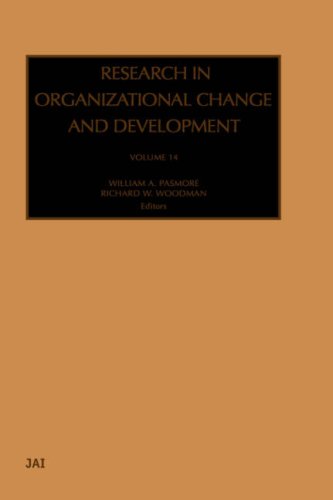 Research In Organizational Change And Development Volume 14 1st Edition Wa Pasmore