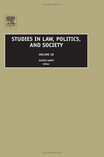 Studies In Law Politics And Society Volume 38 1st Edition Austin Sarat