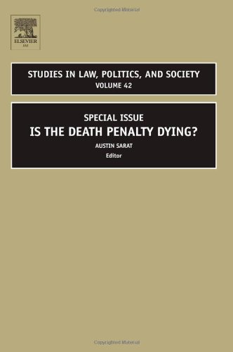 Studies In Law Politics And Society Volume 42 Austin Sarat