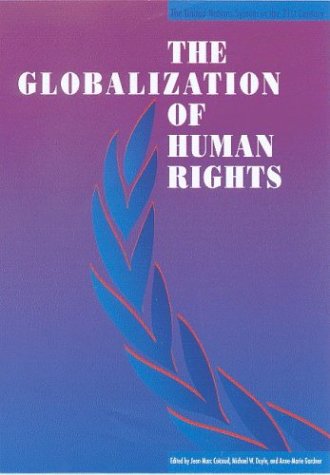 Globalization Of Human Rights Jeanmarc Coicaud Michael W Doyle