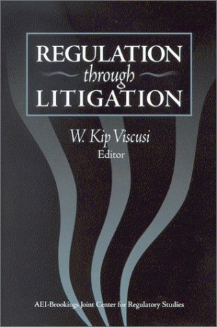 Regulation Through Litigation Kip W Viscusi