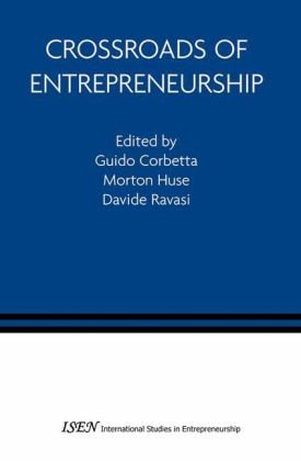 Crossroads Of Entrepreneurship 1st Edition Guido Corbetta Morton Huse