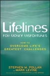 Lifelines For Money Misfortunes How To Overcome Lifes Greatest Challenges Pollan Sm