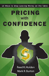 Pricing With Confidence 10 Ways To Stop Leaving Money On The Table 1 Edition Holden R
