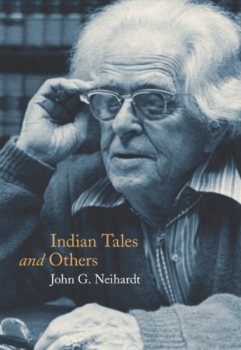 Indian Tales And Others John G Neihardt
