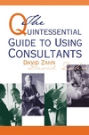 The Quintessential Guide To Using Consultants Zahn D