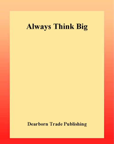 Always Think Big Duening Tn Ivancevich Jm Mcingvale J