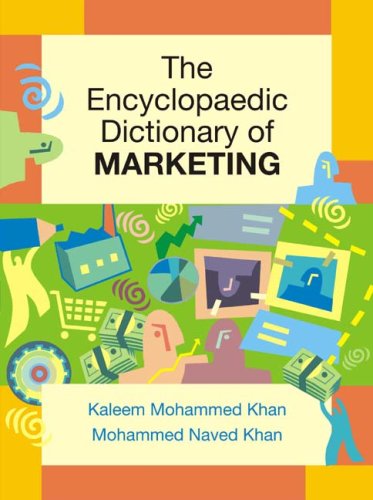 The Encyclopaedic Dictionary Of Marketing 1st Edition Mohammed Naved Khan Kaleem Mohammad Khan