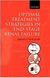 Optimal Treatment Strategies For End Stage Renal Failure 1 Edition Jacobs Editor