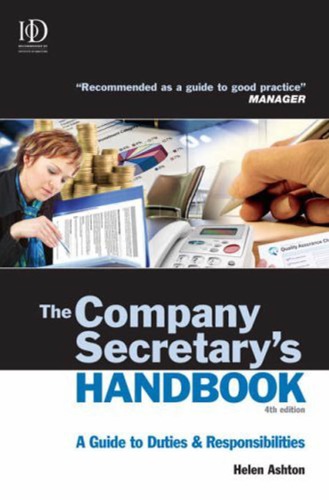 The Company Secretarys Handbook A Guide To Duties And Responsibilities 4th Edition Ashton H