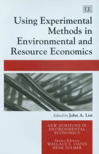 Using Experimental Methods In Environmental And Resource Economics List Ja Ed