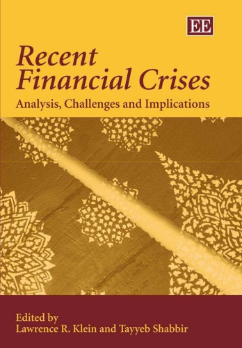 Recent Financial Crises Analysis Challenges And Implications 1st Edition Klein Lr Ed