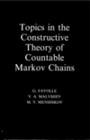 Topics In The Constructive Theory Of Countable Markov Chains Fayolle G
