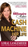 The Millionaire Makers Guide To Creating A Cash Machine For Life Langemeier L