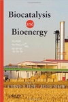 Biocatalysis And Bioenergy Hou Ct Ed Shaw Jf Ed