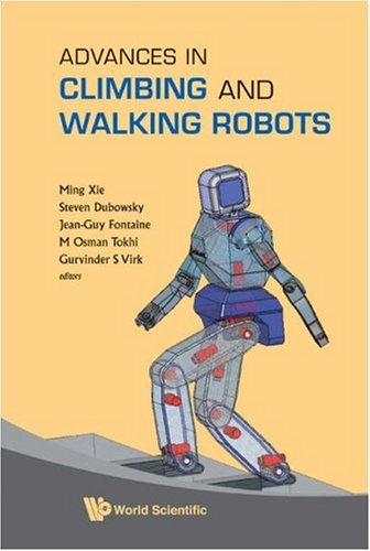 Advances In Climbing And Walking Robots Ming Xie Steven Dubowsky